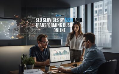 SEO Services by TechBahr: Transforming Businesses Online