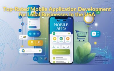 Top-Rated Mobile Application Development for Local Businesses in the USA