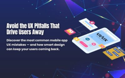 Mobile App UX Mistakes That Cost You Users — And How to Avoid Them